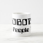ロボットも人間だ！ コーヒーマグカップ (中央)
