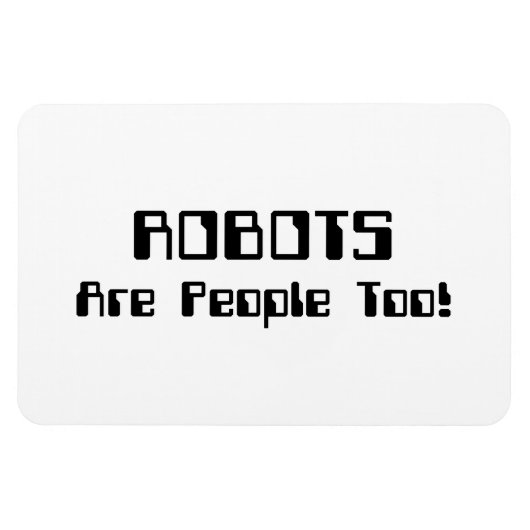 ロボットも人間だ！ マグネット (横)