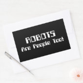 ロボットも人間だ！ 長方形シール (封筒)