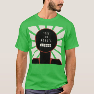ロボットを解放する Tシャツ