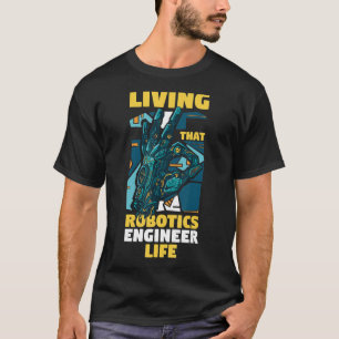 ロボットエンジニアリングエンジニアL生きているロボット Tシャツ