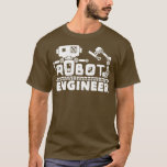 ロボット工学エンジニア Tシャツ<br><div class="desc">ロボティクス技術者。</div>