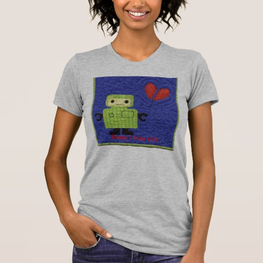 ロボット、発信音; 私は恋しく思います Tシャツ (正面)