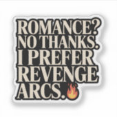 ロマンス?いや感謝してい。私は復讐アークを好む シール (正面)