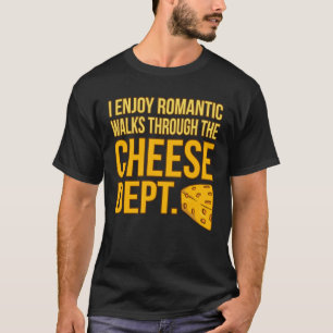 ロマンチックな散歩がチーズ好きの食べ物好き Tシャツ