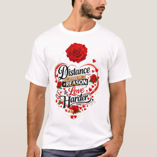 ロマンチックな遠距離恋愛 Tシャツ