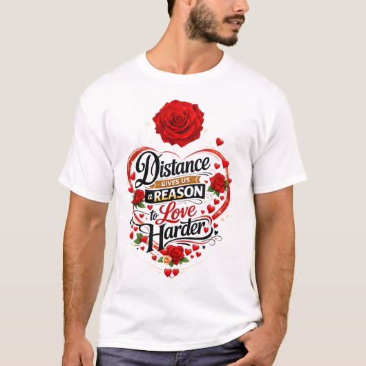 ロマンチックな遠距離恋愛 Tシャツ (正面)