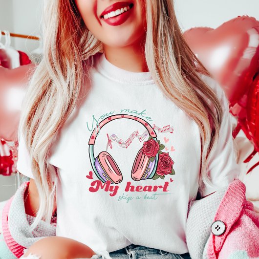 ロマンチックな音楽、あなたは私のハートをスキップビート Tシャツ