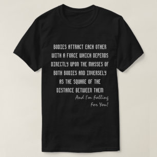 ロマンチック科学 – ニュートンの重力の法則おもしろい Tシャツ