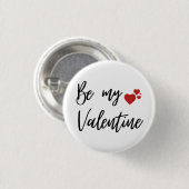 ロマンティックでミニマルな「Be My Valentine」 缶バッジ (正面&裏面)