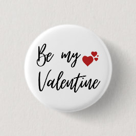 ロマンティックでミニマルな「Be My Valentine」 缶バッジ