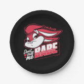 ロラバニーは私をBabeと呼ばない ペーパープレート (正面)