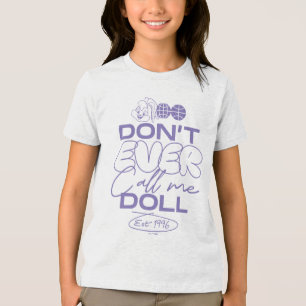 ロラ「ドールなんて呼ぶな」 トライブレンドTシャツ