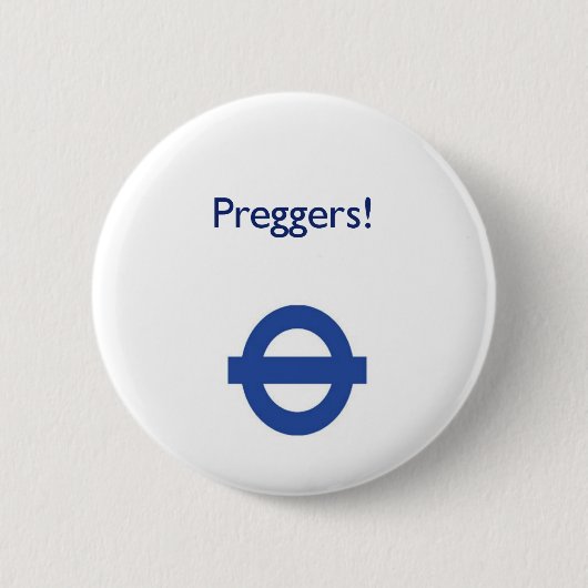 ロンドンの地下のPreggersバッジ 缶バッジ (正面)