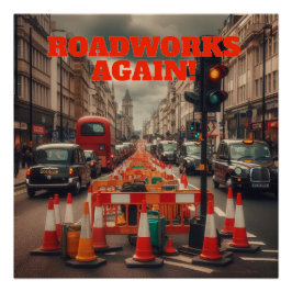 ロンドンの道路工事 ポスター
