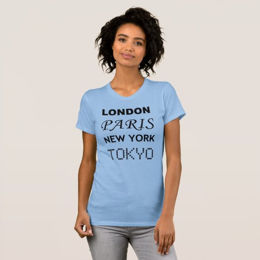 ロンドン、パリ、ニューヨーク、東京 Tシャツ (正面フル)