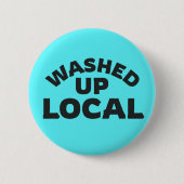 ローカルで洗浄 | おもしろいはっきりしたレタリング 缶バッジ (正面)
