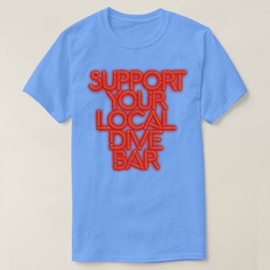 ローカルダイビングバーネオンサインをサポート Tシャツ (デザイン正面)