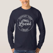ローカルライブラリTシャツをサポート Tシャツ (正面)