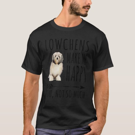 ローチェンそんなに犬が多くなくて私を幸せにする Tシャツ (正面)
