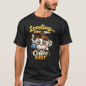 ローディングコーヒーファースト かわいい眠いコーヒーTシャツ Tシャツ (正面)
