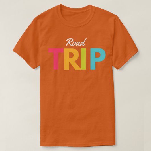 ロードトリップ旅行デザイン何おもしろい旅行引用文 Tシャツ (デザイン正面)