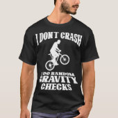 ロードバイク好きから無作為に重力チェックをする Tシャツ (正面)