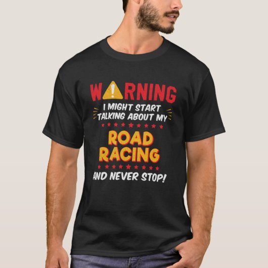 ロードレーシングジョークグラフィック Tシャツ (正面)