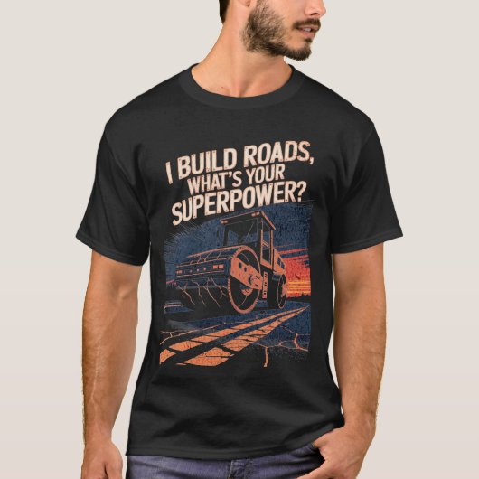 ロードローラー面白い引用文 建設クルー Tシャツ (正面)