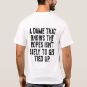 ロープを知っている女性は縛られない Tシャツ (裏面)