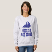 ロープを見せてくれ。船乗りのシャツ スウェットシャツ (正面フル)