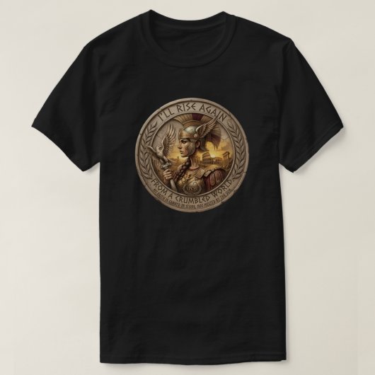 ローマのレジリエンス: 不屈の戦士 Tシャツ (デザイン正面)