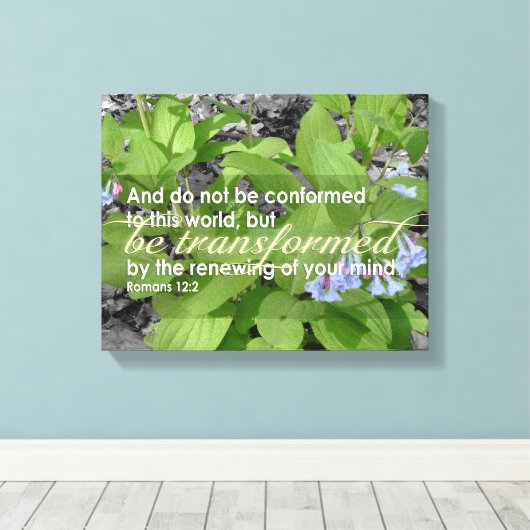 ローマの変容12:2キリスト教の聖書のフローラ キャンバスプリント (インサイチュ (ウッドフロア))