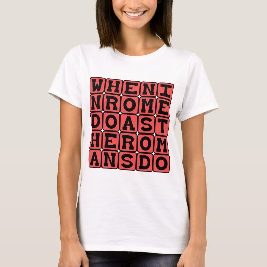 ローマはローマ人のように Tシャツ (正面)