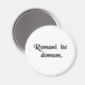 ローマ人は故郷へ帰る。 マグネット (正面/裏面)
