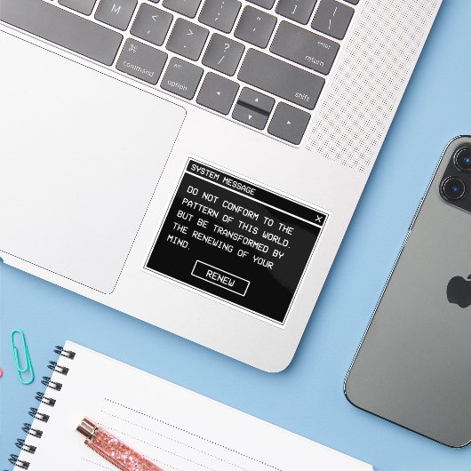 ローマ人への手紙 12:2 黒と白のコンピューター警告ウィンドウ シール (ノートパソコンとiPhone)