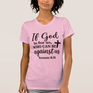 ローマ人への手紙 8:31 クリスチャン 引用 Tシャツ