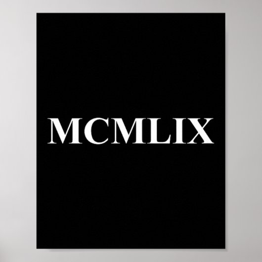 ローマ数字で1959年生まれ MCMLIX ローマ字 ポスター (正面)