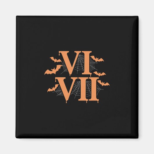 ローマ数字 Vi Vii 67 ミーム Gen Alpha ハロウィン マグネット (正面)