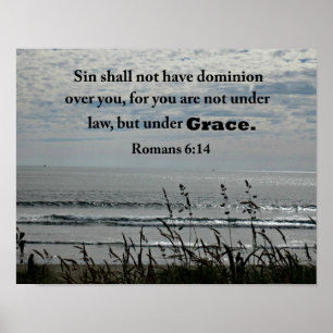 ローマ6:14罪は支配を持つべきではない… ポスター