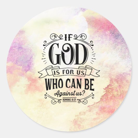 ローマ8:31神もしは私たちに敵対できる私たちのためにある ラウンドシール (正面)