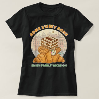 ローマ・スイート・ローマ オーダーメイド家族旅行Tシャツ Tシャツ