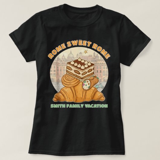 ローマ・スイート・ローマ オーダーメイド家族旅行Tシャツ Tシャツ (デザイン正面)