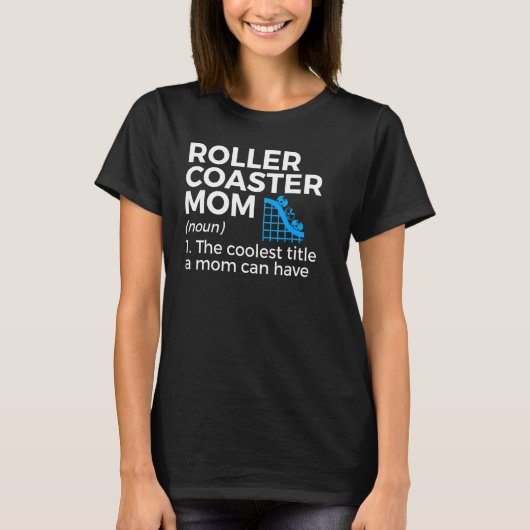 ローラーコースターママ定義1 Tシャツ (正面)