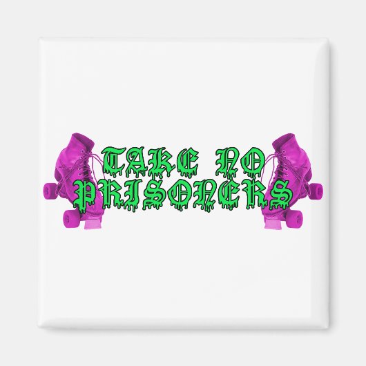 ローラーダービー – 捕虜を連れて行くな！ マグネット (正面)