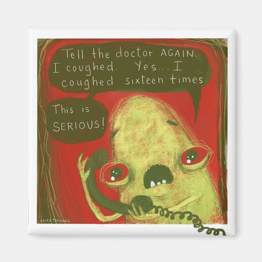 ローラ·イルガングのグレッグ·マグネット-I咳払い マグネット (正面)