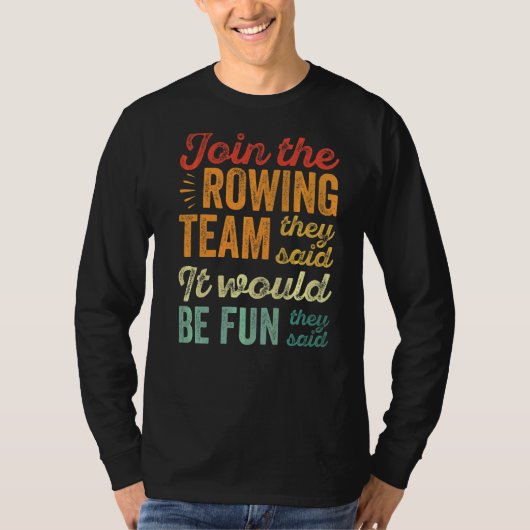 ローワカッコいいーは、彼らが言ったローイングチームに参加する Tシャツ (正面)