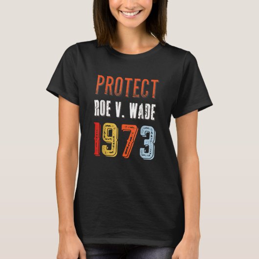 ロー保護Vウェイド1973レトロヴィンテージプロ選択F Tシャツ (正面)