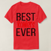 ロー最高のア・エバー Tシャツ (デザイン正面)