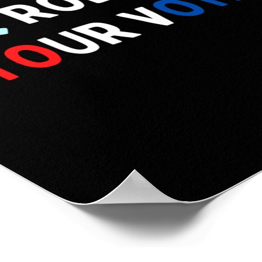 ロ保護ーロRoe Roe Your Vote Pro Roe Pro C ポスター (角)
